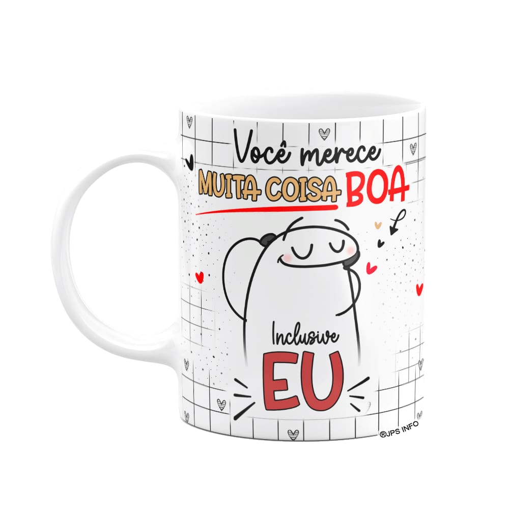 Caneca Flork Namorados - Você merece muita coisa boa