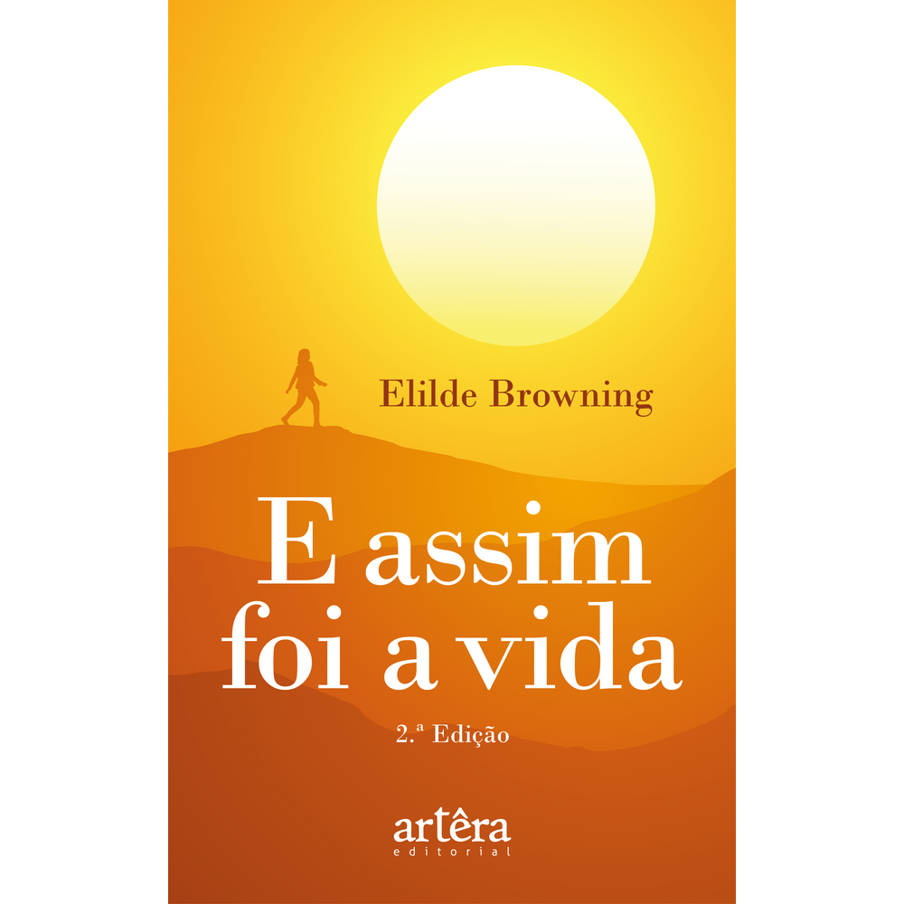 E assim foi a vida