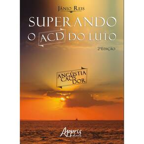 Superando o ACD do luto