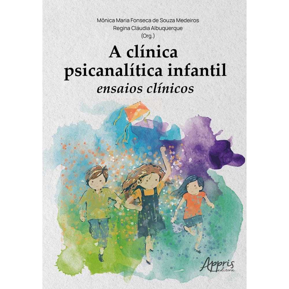 A clínica psicanalítica infantil