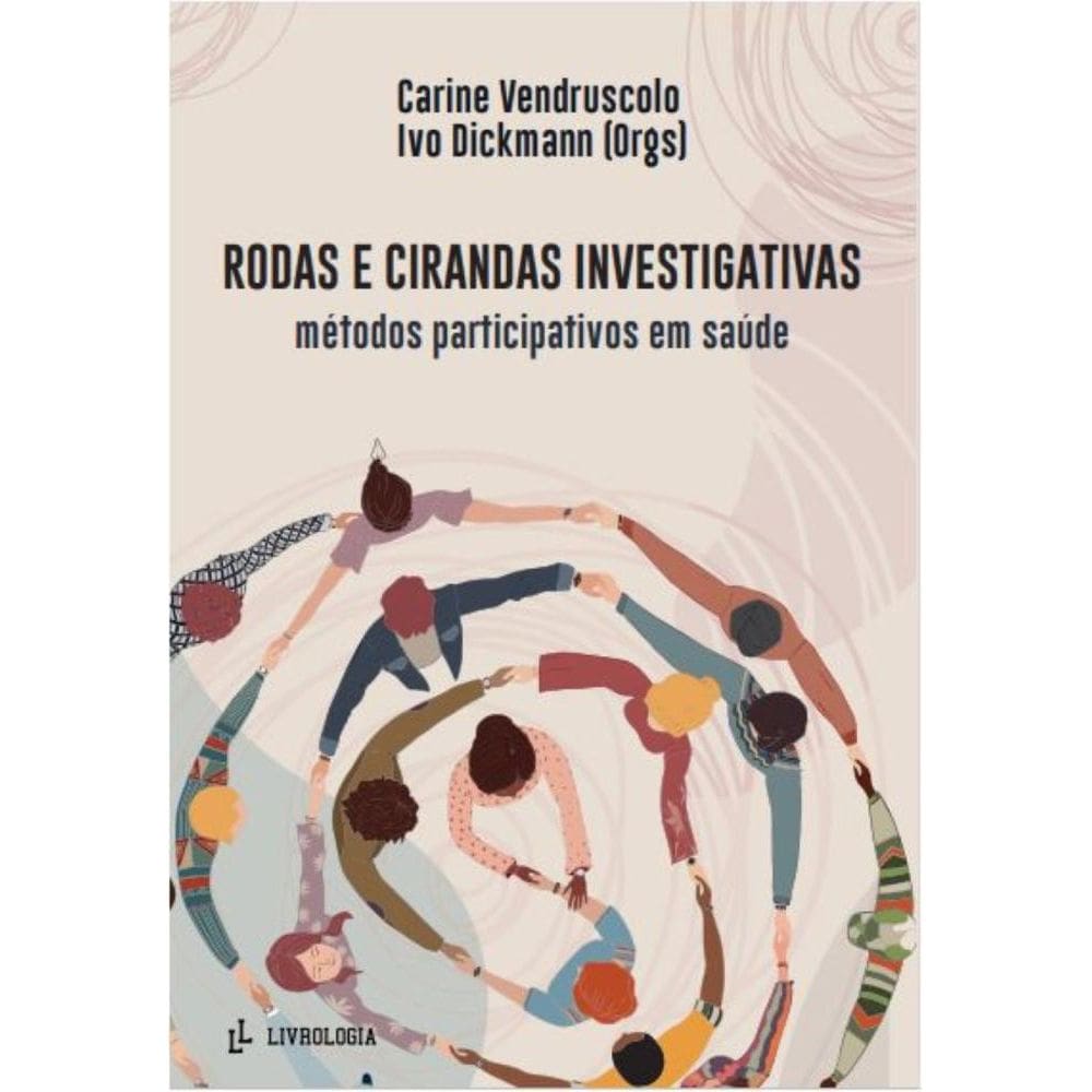 Rodas e cirandas investigativas: métodos participativos em saúde