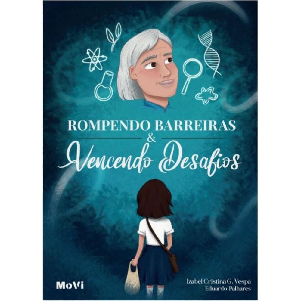 Rompendo barreira e vencendo desafios