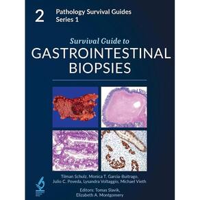 Survival Guide To Gatrointestinal Mucosal Biopsies