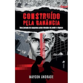 Construído pela GanânciaUma jornada de suspense pelos desejos de poder e riqueza