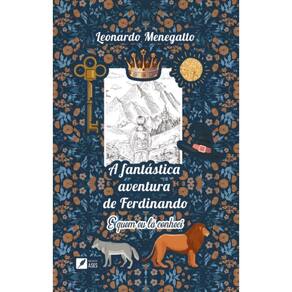 A fantástica aventura de Ferdinando: e quem eu lá conheci