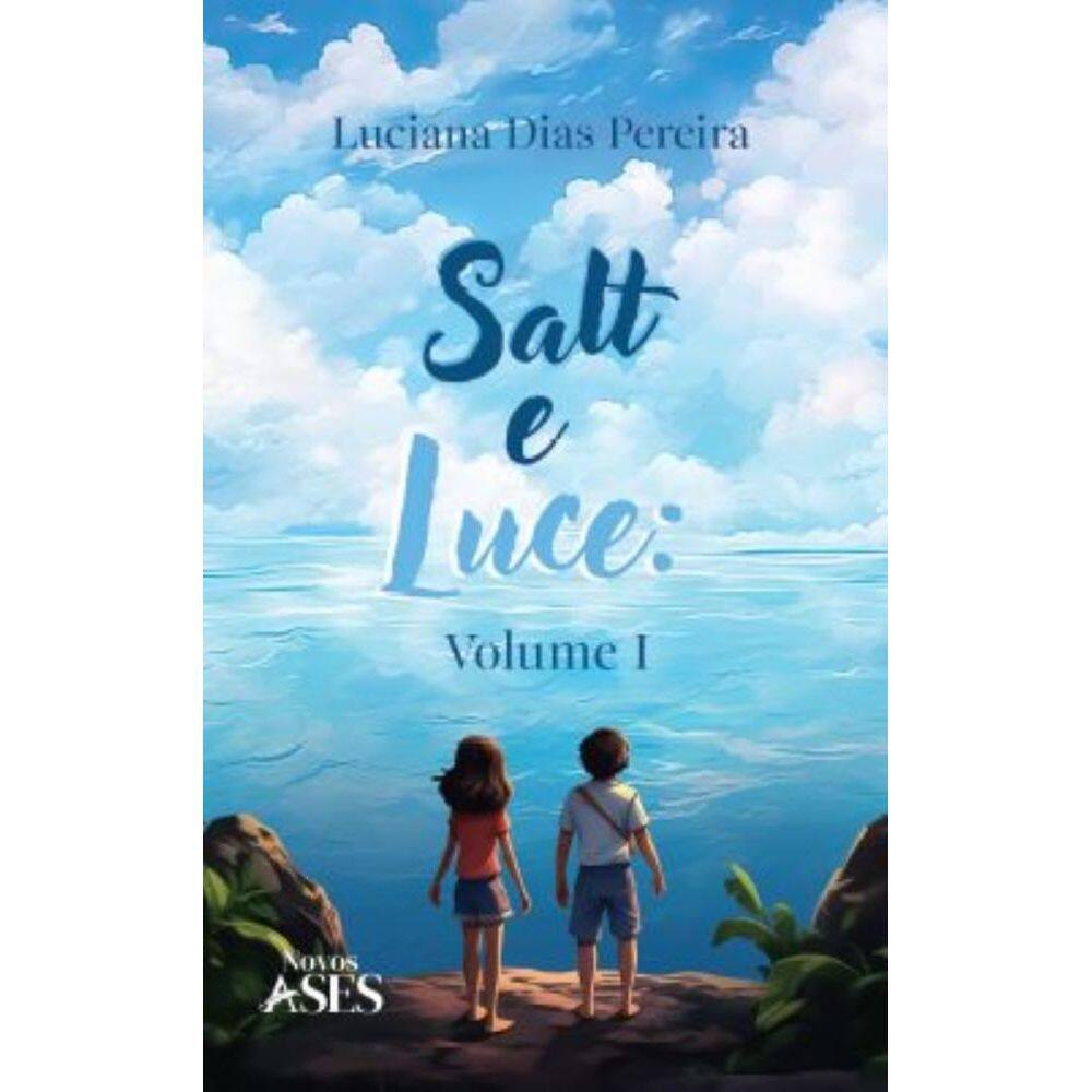 Salt e Luce: Volume I