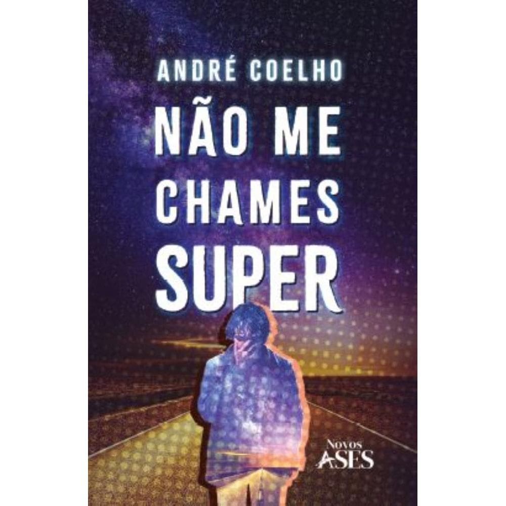Não me chames super