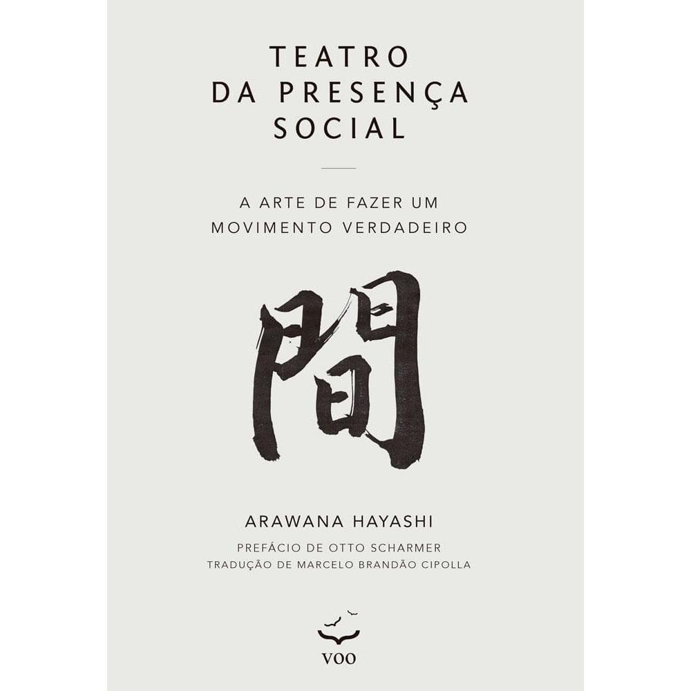 Teatro Da Presença Social - Arte Movimento Verdadeiro