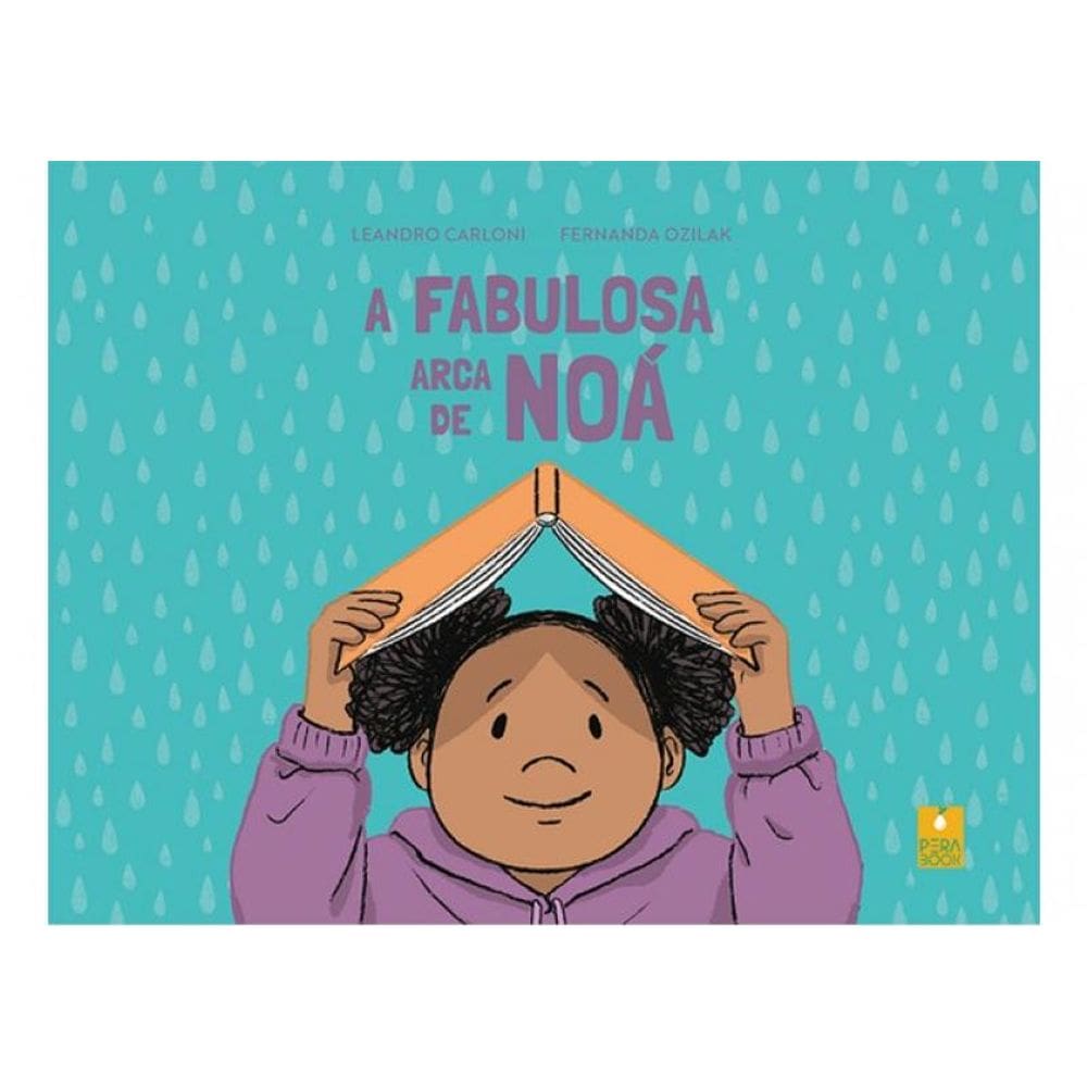 A Fabulosa Arca De Noá