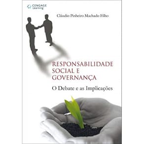 Responsabilidade Social E Governanca O Debate E As