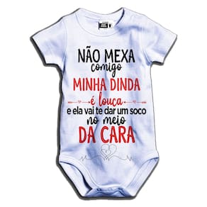 Body de Bebê Não mexa comigo minha dinda é louca