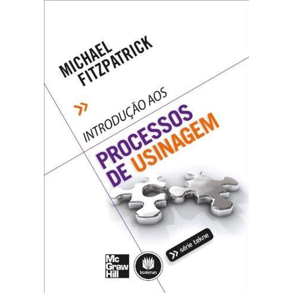 Introducao Aos Processos De Usinagem