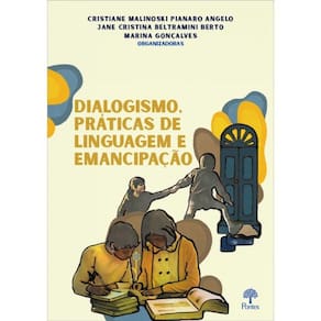 Dialogismo, Práticas De Linguagem E Emancipação