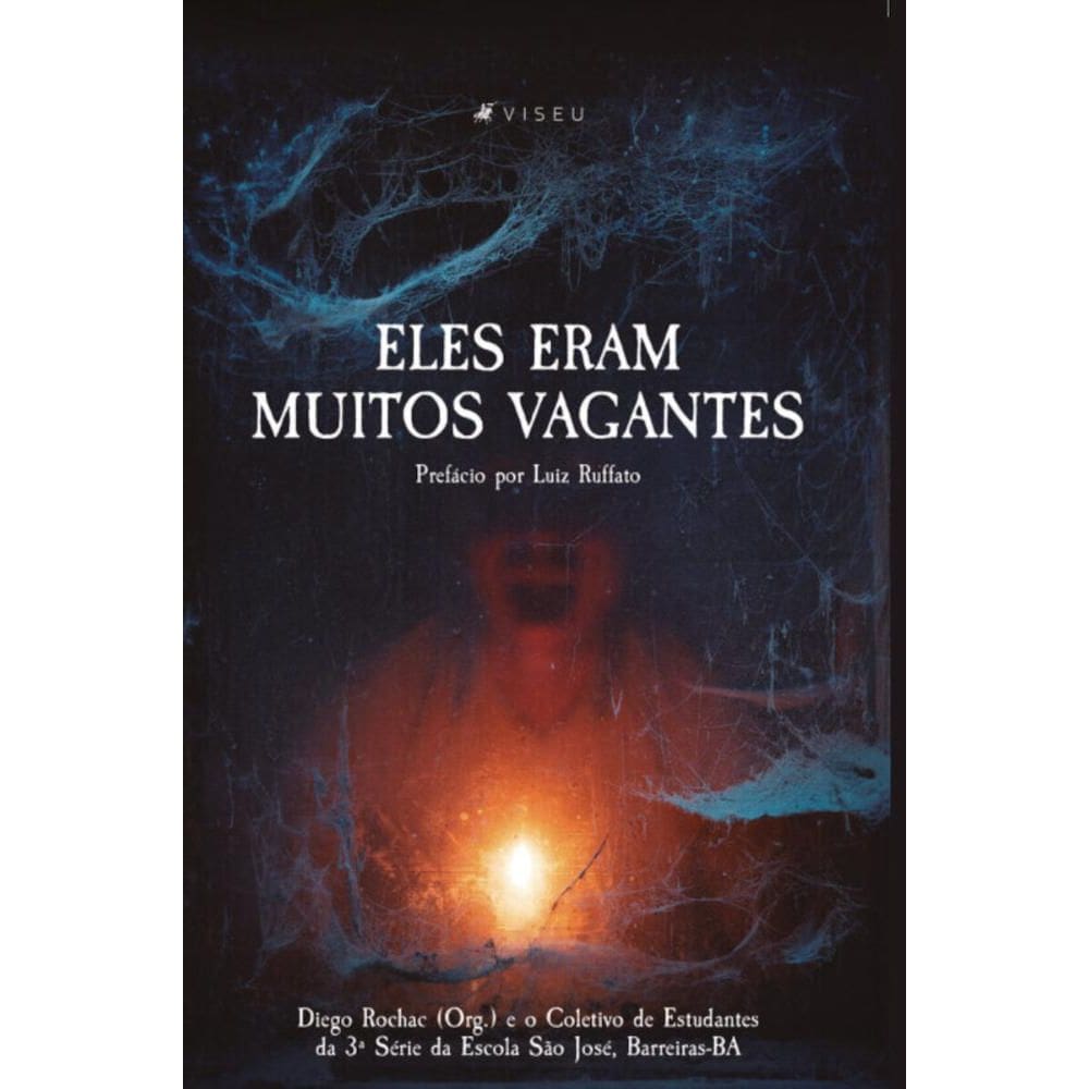 Eles eram muitos vagantes