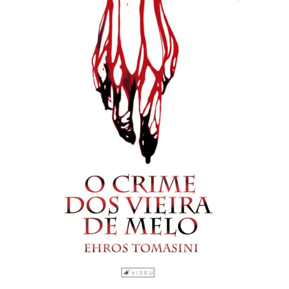 O Crime dos Vieira de Melo