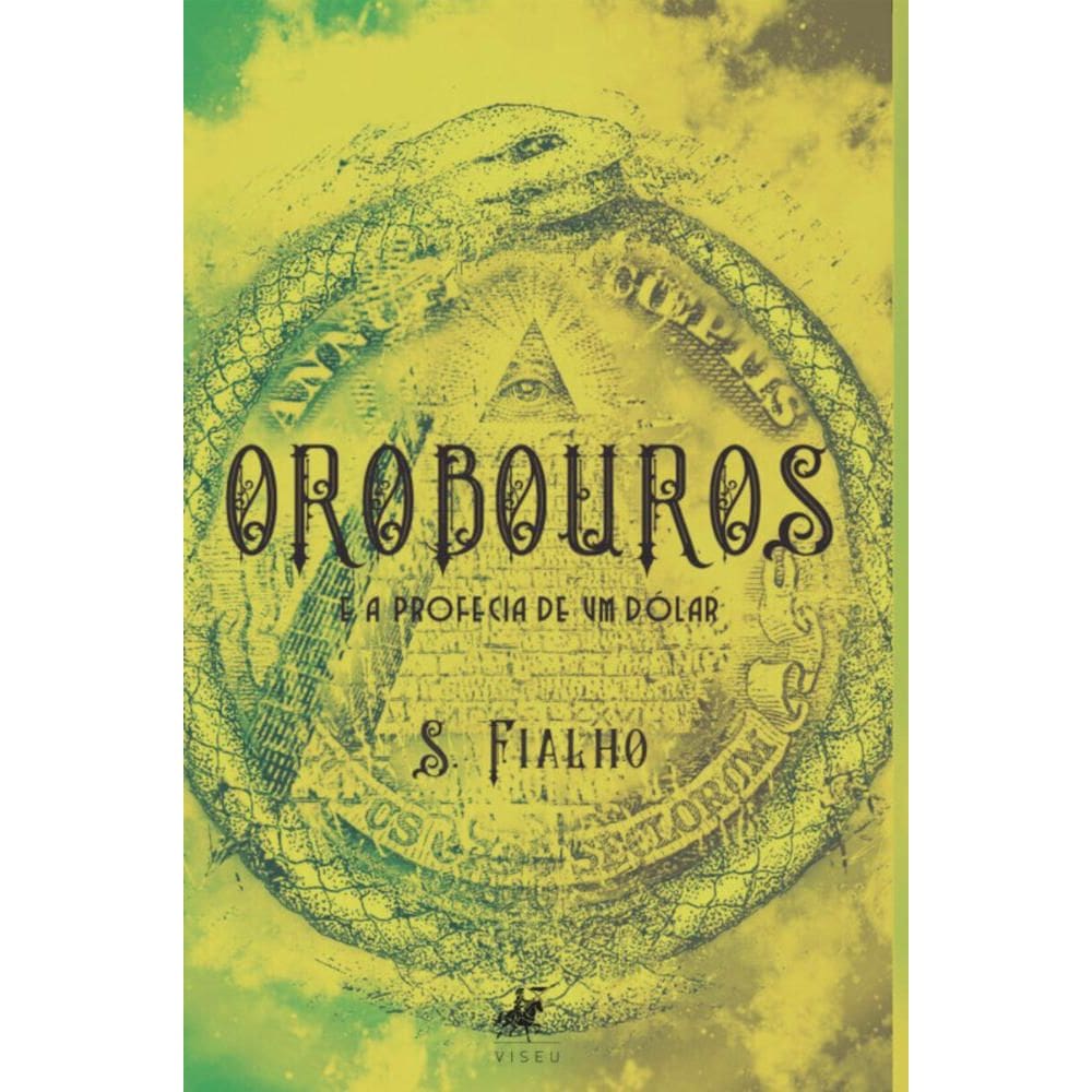 Orobouros e a profecia de um dólar
