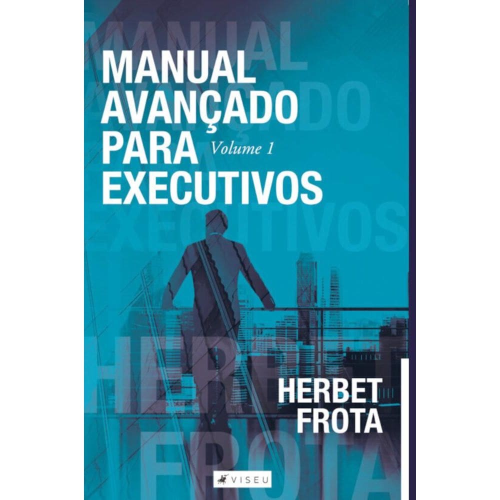 Manual avan?ado para executivos I