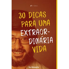 30 dicas para uma extraordin?ria vida