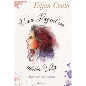 Uma Raquel em minha vida:   Seja Voc? essa Raquel