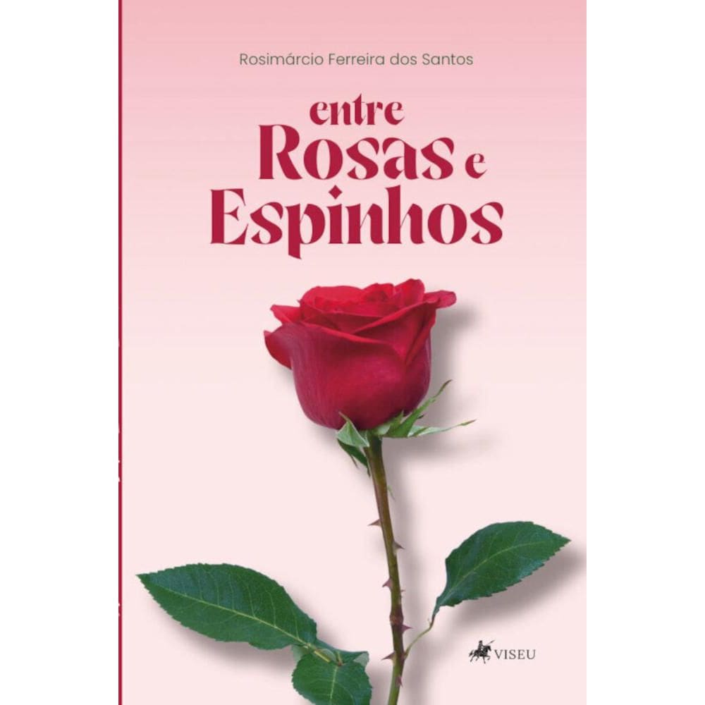 Entre rosas e espinhos