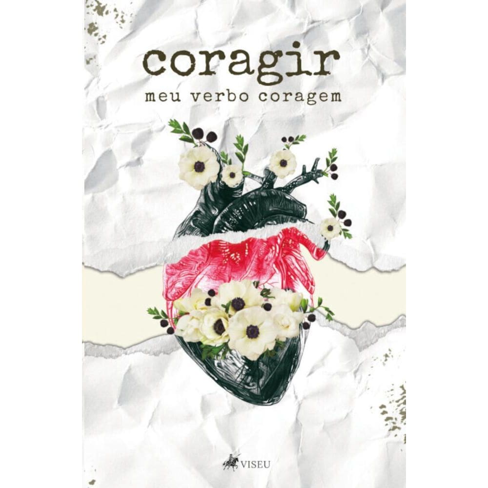 Coragir:   Meu verbo coragem