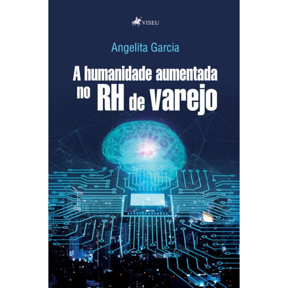 A humanidade aumentada no RH de varejo