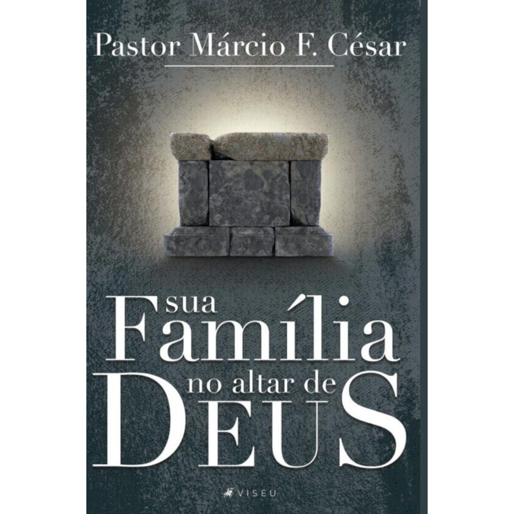 Sua fam?lia no altar de Deus