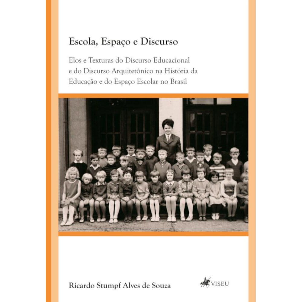 Escola, Espaço e Discurso