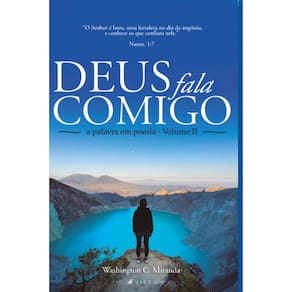 Deus fala comigo: A palavra em poesia (Volume II)
