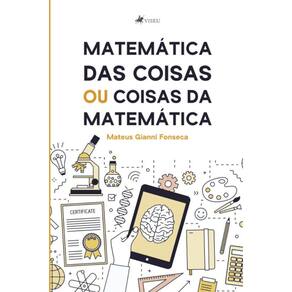 Matem?tica das coisas ou coisas da matem?tica
