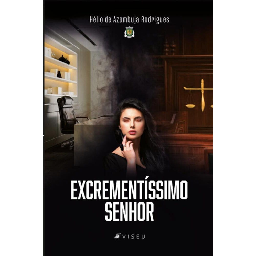 Excrement?ssimo Senhor