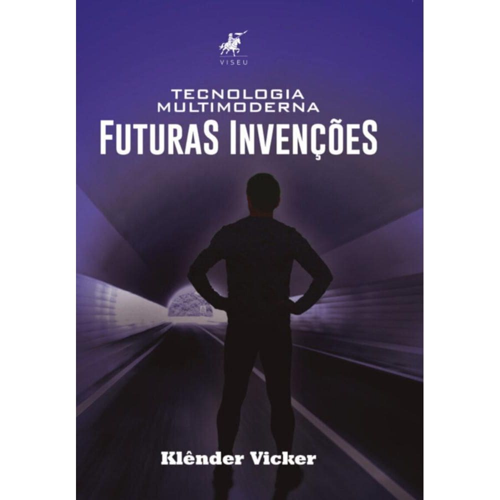 Tecnologia multimoderna: Futuras inven??es