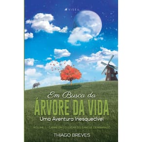 Em Busca da ?rvore da Vida: Uma aventura inesquec?vel (Carmesim: o lugar do sangue derramado - Volume 1)