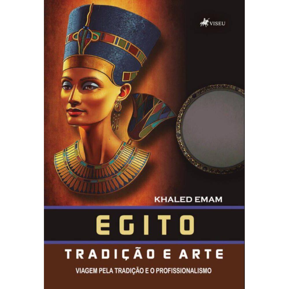 Egito: Tradi??o e arte