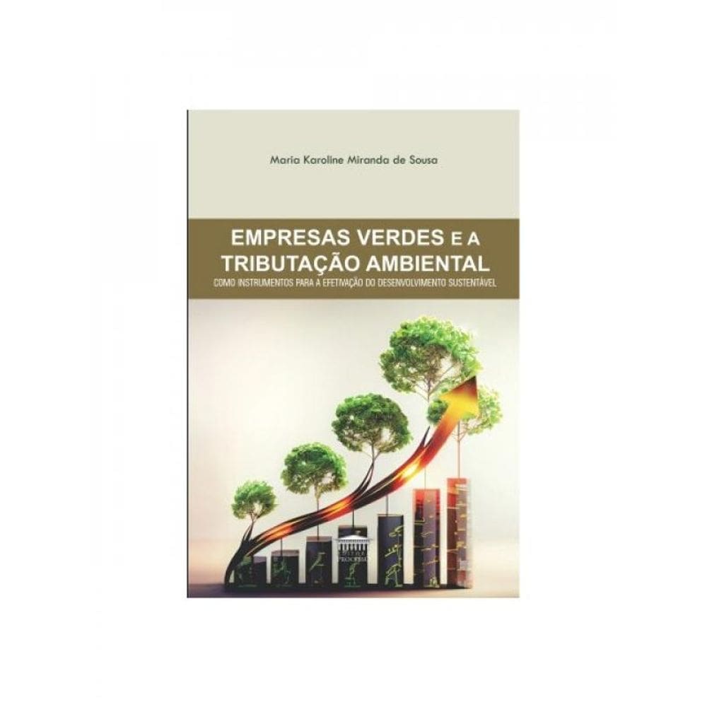 Empresas Verdes E A Tributação Ambiental