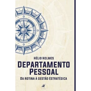 Departamento pessoal: Da rotina à gestão Estratégica