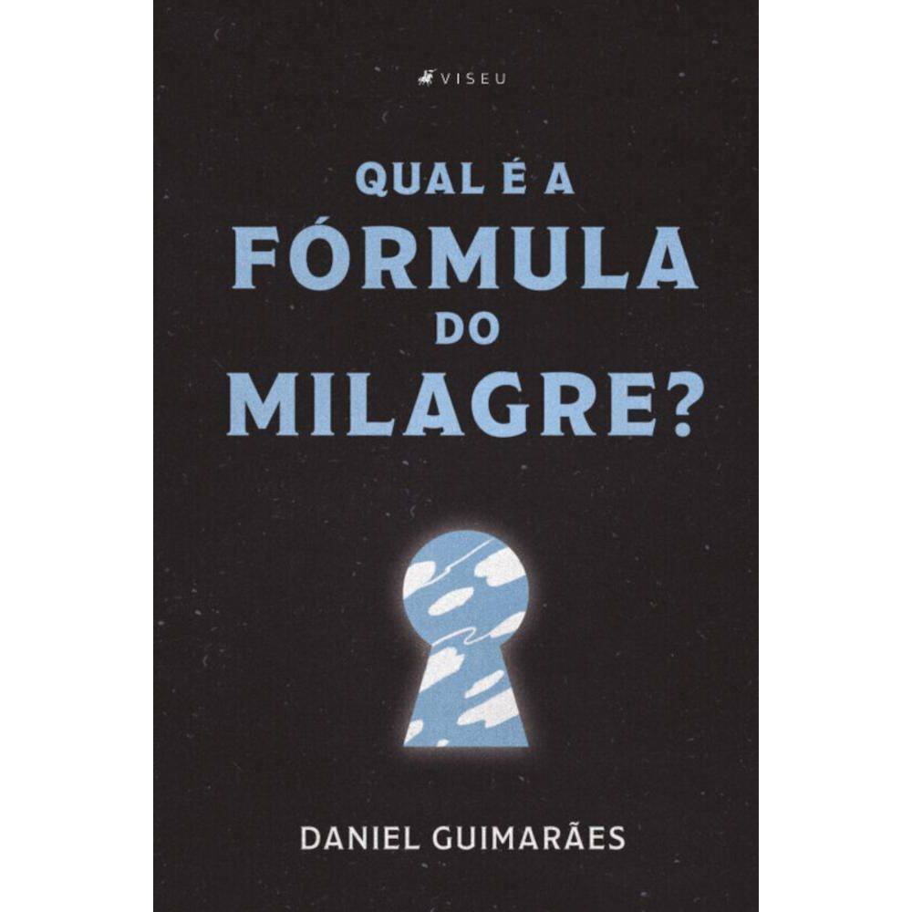Qual é a fórmula do Milagre?