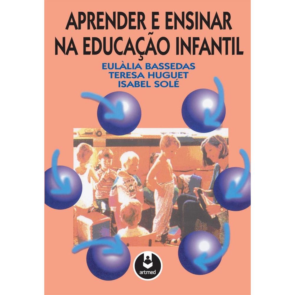 Aprender e Ensinar na Educação Infantil