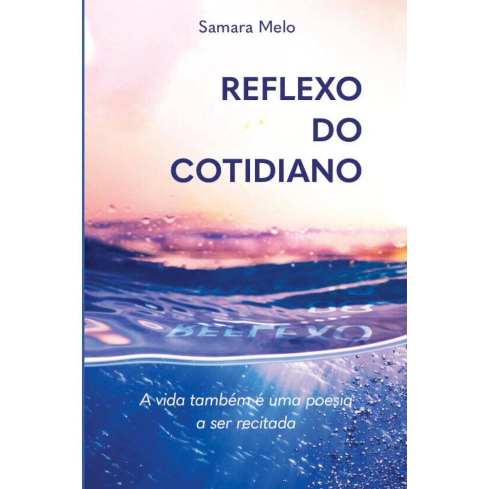 Reflexo do cotidiano