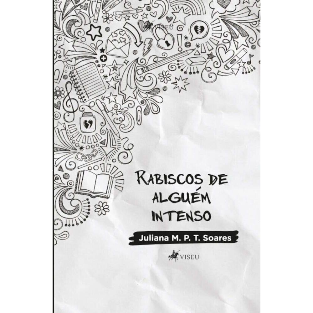 Rabiscos de alguém intenso