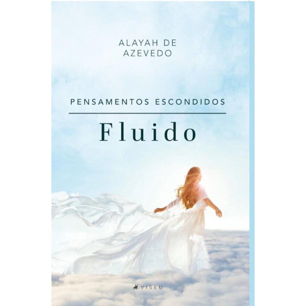 Fluido; Pensamentos escondidos