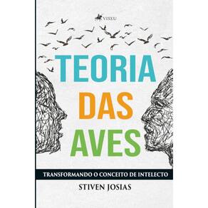 Teoria das Aves: Transformando o conceito de intelecto