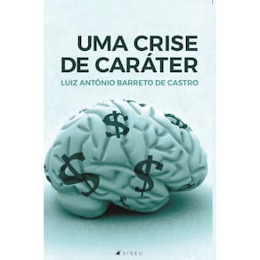 Uma crise de caráter