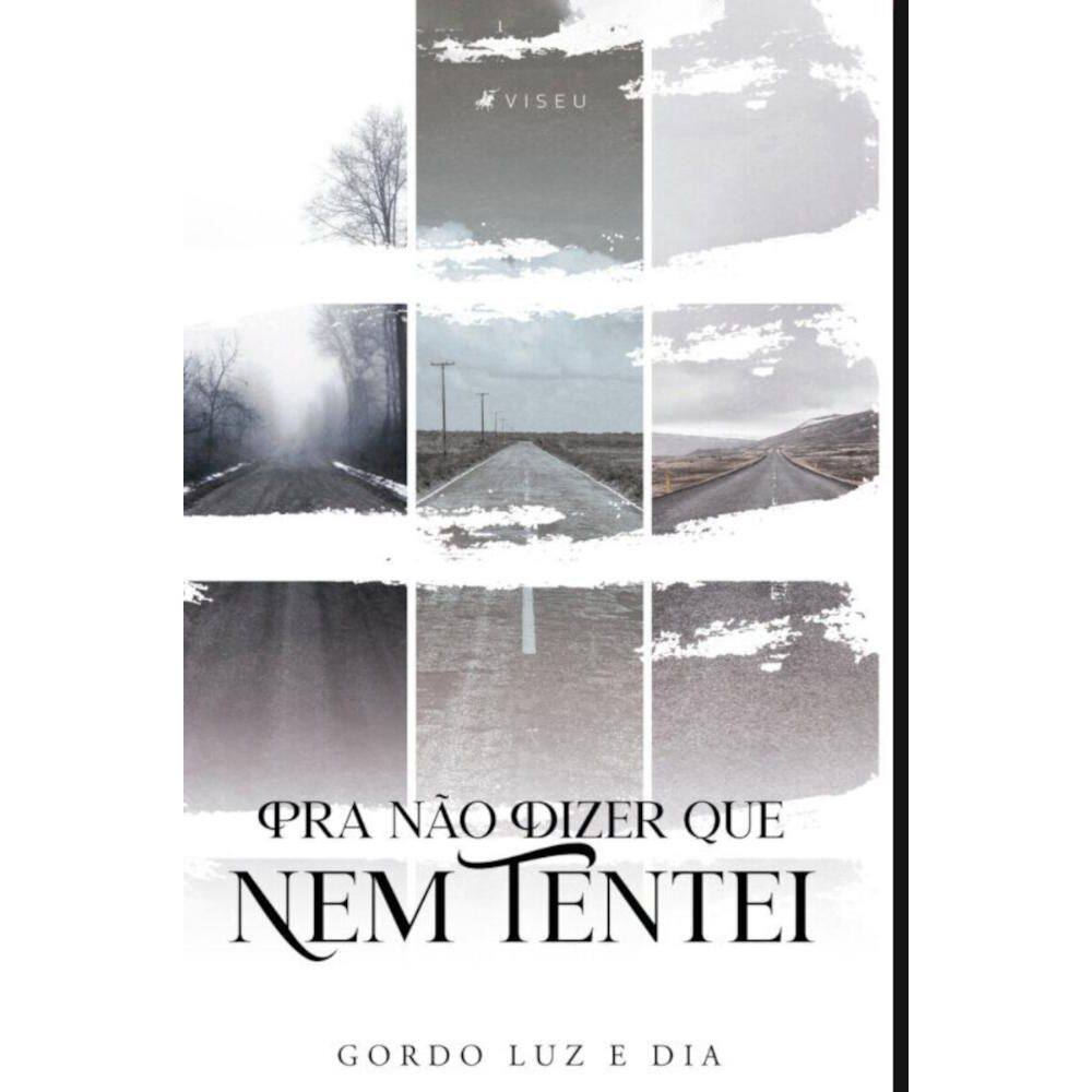 Pra não dizer que nem tentei