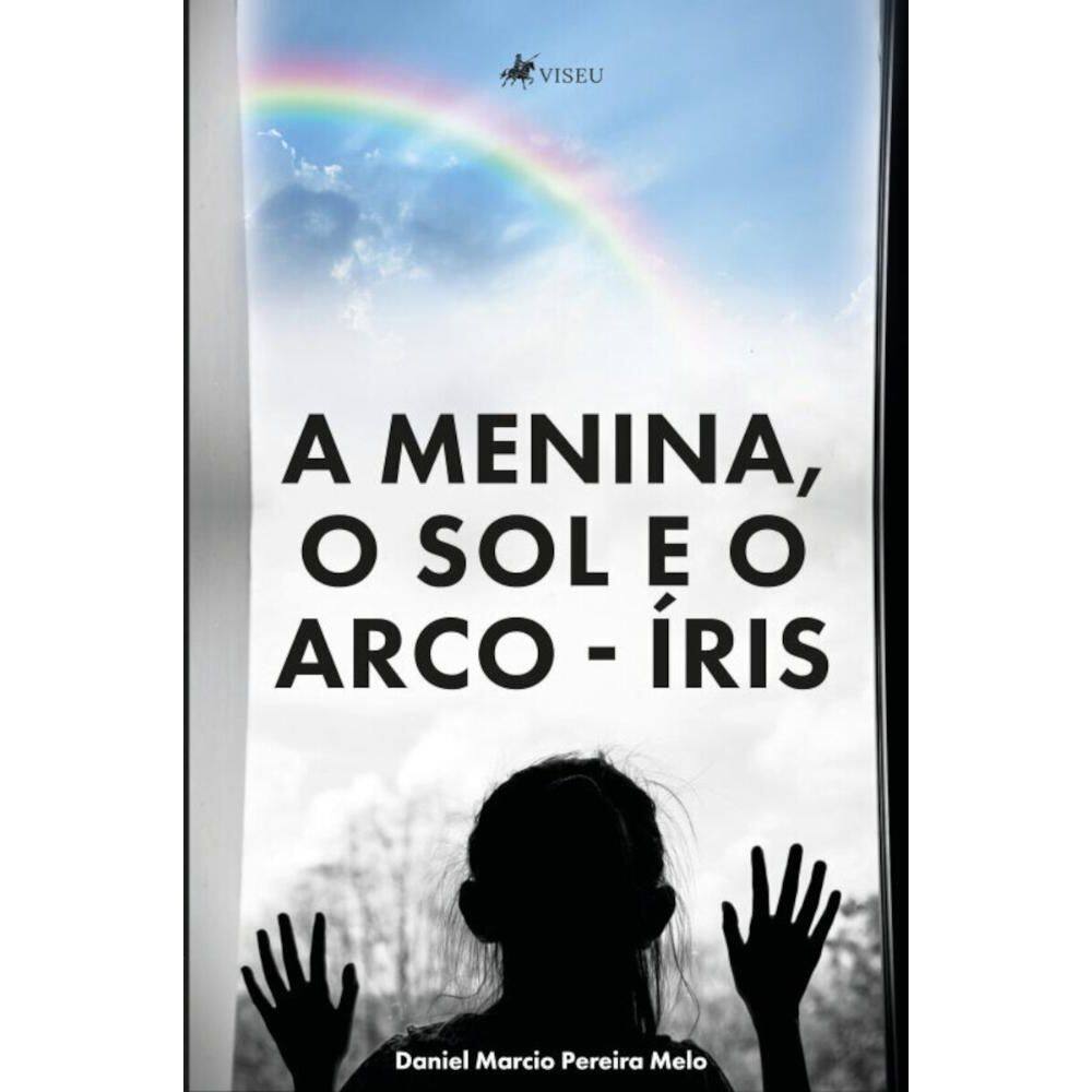 A menina, o Sol e o Arco-Íris