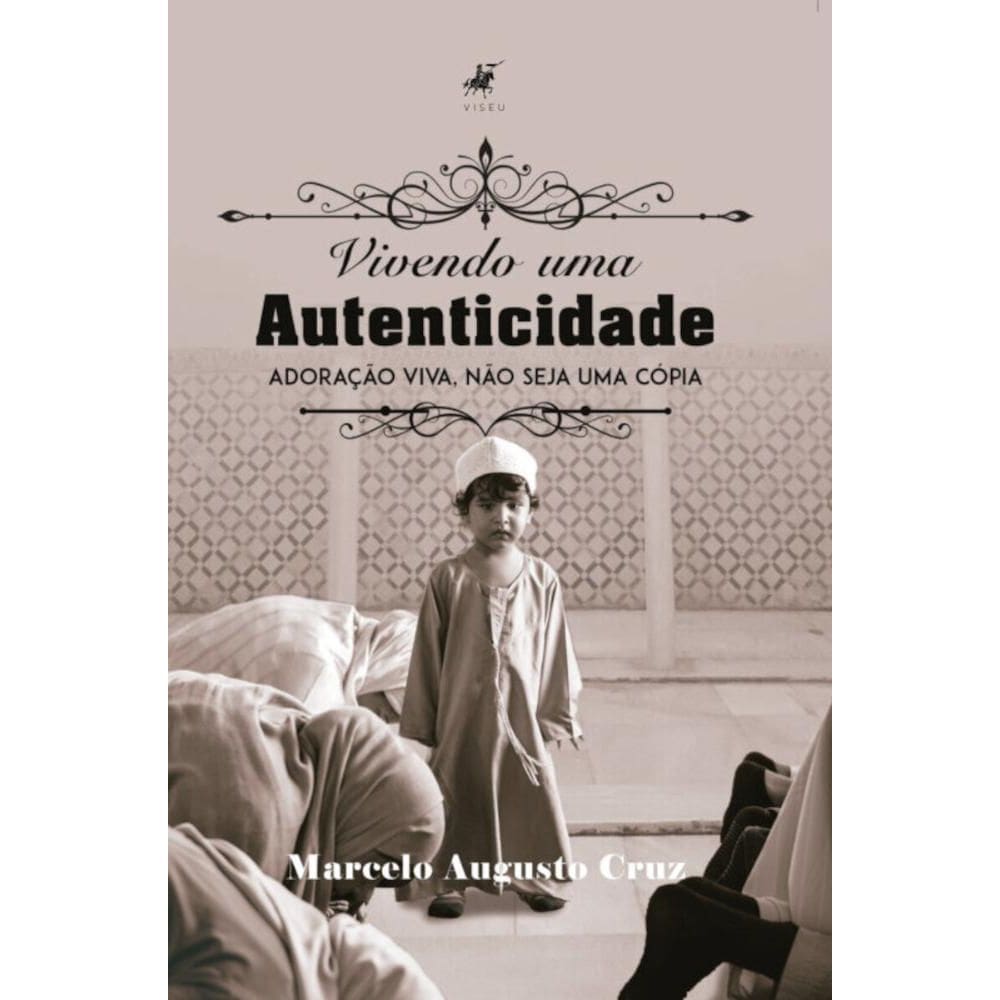 Vivendo uma autenticidade