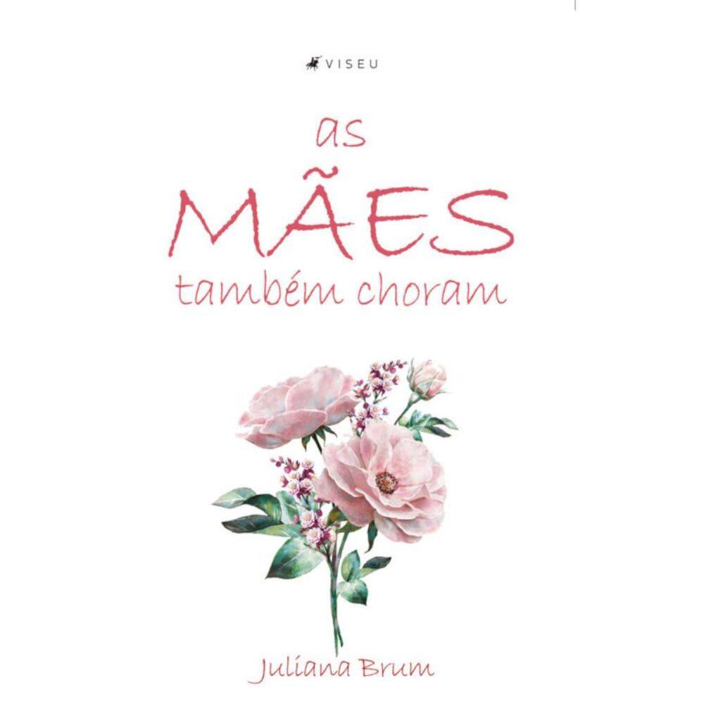 As mães também choram