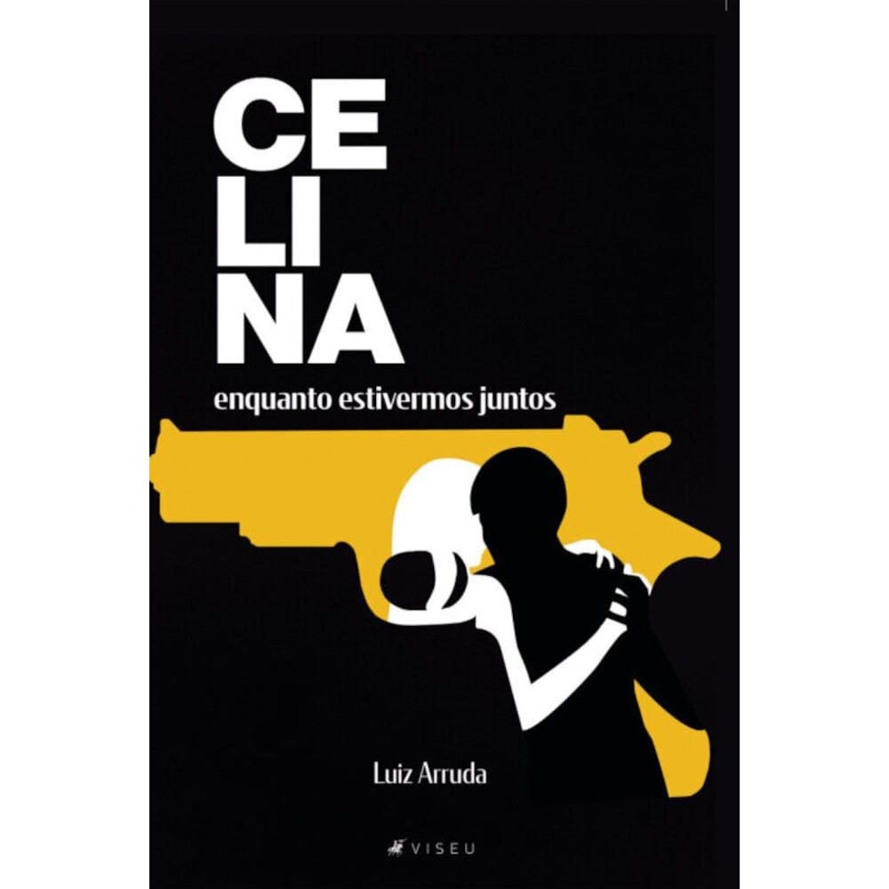 Celina:   Enquanto estivermos juntos