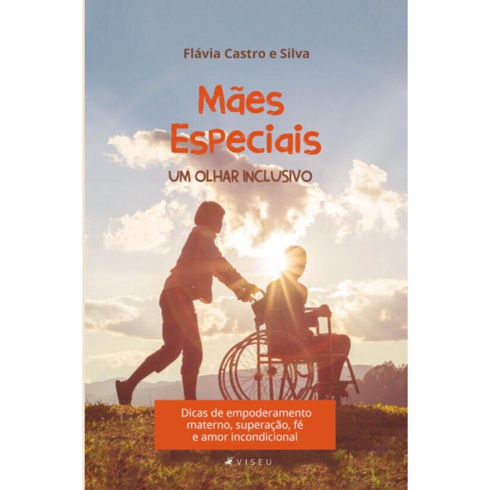 Mães especiais:   Um olhar inclusivo