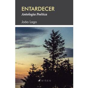 Entardecer:   Antologia poética